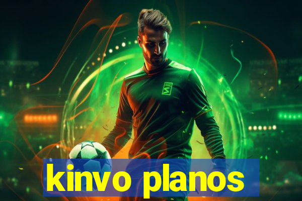 kinvo planos